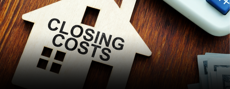 Understanding Closing Costs: What First-Time Buyers Need to Know